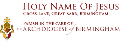 Holy Name of Jesus - Parish is in the care of The Archdiocese of Birmingham in the UK